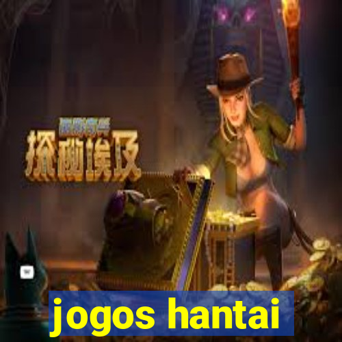 jogos hantai